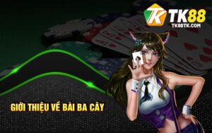 Giới thiệu về Bài Ba Cây