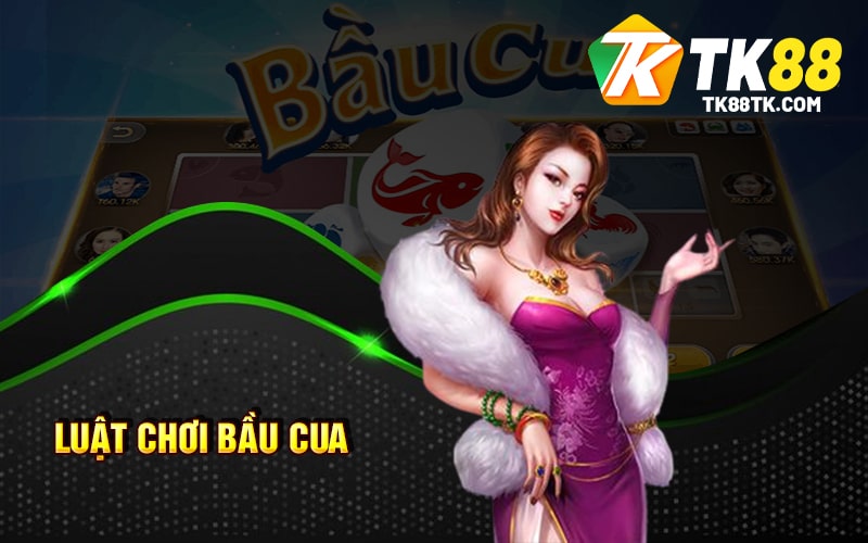 Luật chơi bầu cua